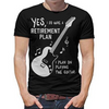 "My Guitar Is My Retirement Plan" T-shirts - { shop_name }} - Review