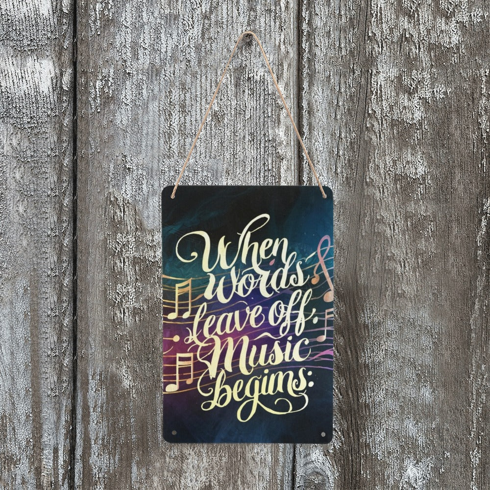 MUSIC BEGINS QUOTE Metal Tin Sign 8" x 12"
