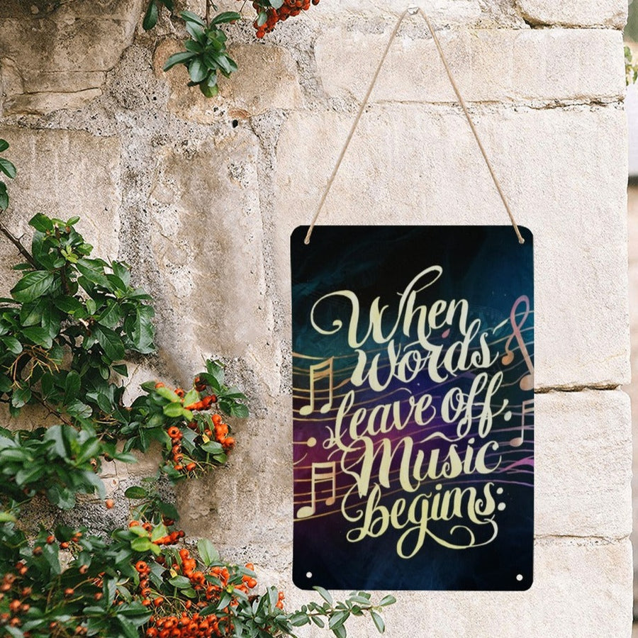 MUSIC BEGINS QUOTE Metal Tin Sign 8" x 12"