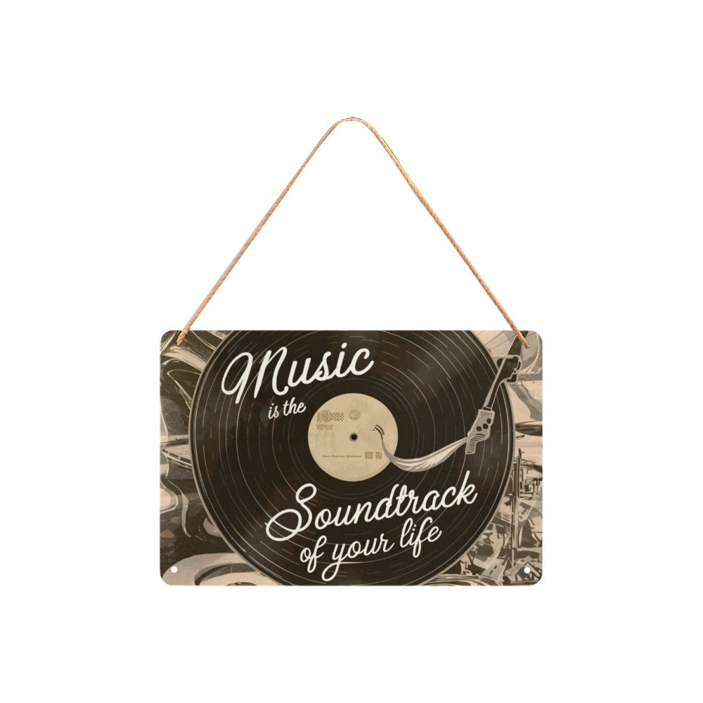 Music Soundtrack Quote Hanging Metal Tin Sign 12" x 8"