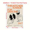 "This Kitchen for Dancing" Canvas Wall Art