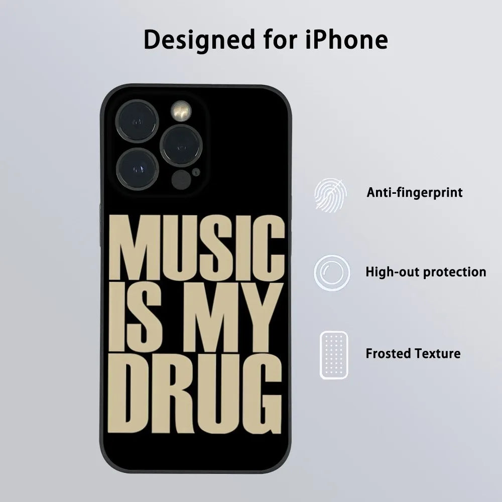 MUSIC IS MY DRUG Theme iPhone Phone Case