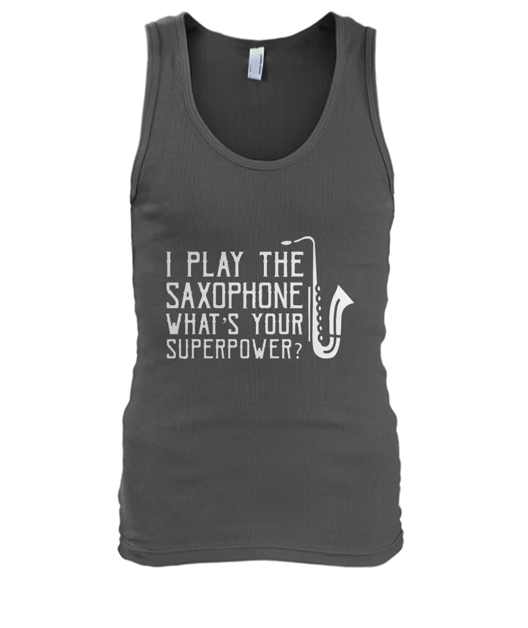 I Play The Saxophone Tank Top