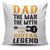 Dad The Man The Myth Pillow Case