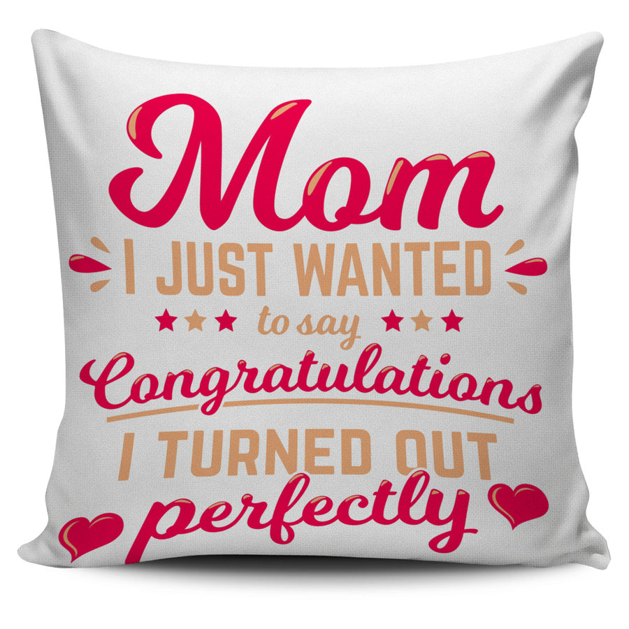 Mom I Just Wanted Red Pillow Covers