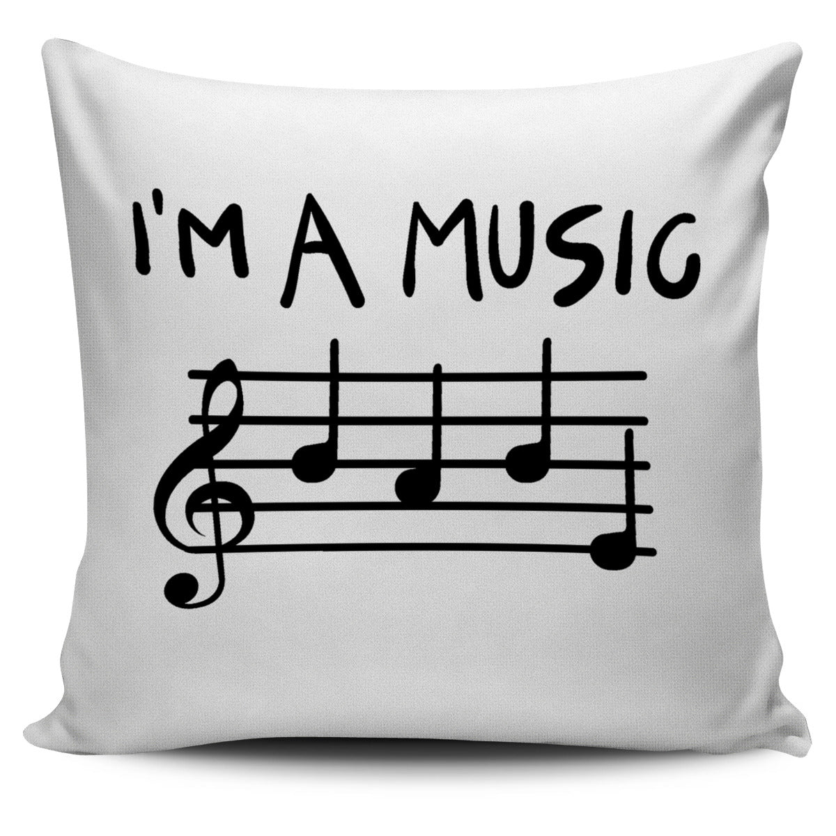 I'M A Music Babe Pillow Cover