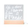 Life Music Light Up Acrylic