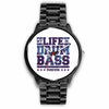 My Life is Drum and Bass Forever Watch