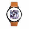 My Life is Drum and Bass Forever Watch
