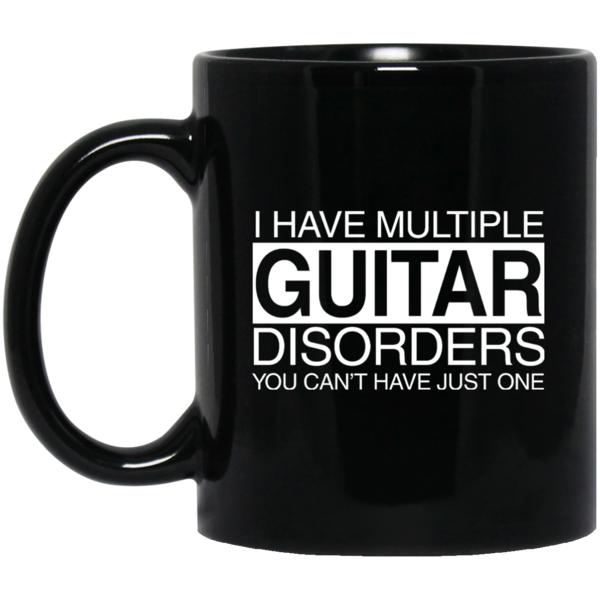 I Have Multiple Guitar Disorders  T-shirt