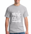 "Music is My Second Language" Shirts - Gray / M - { shop_name }} - Review