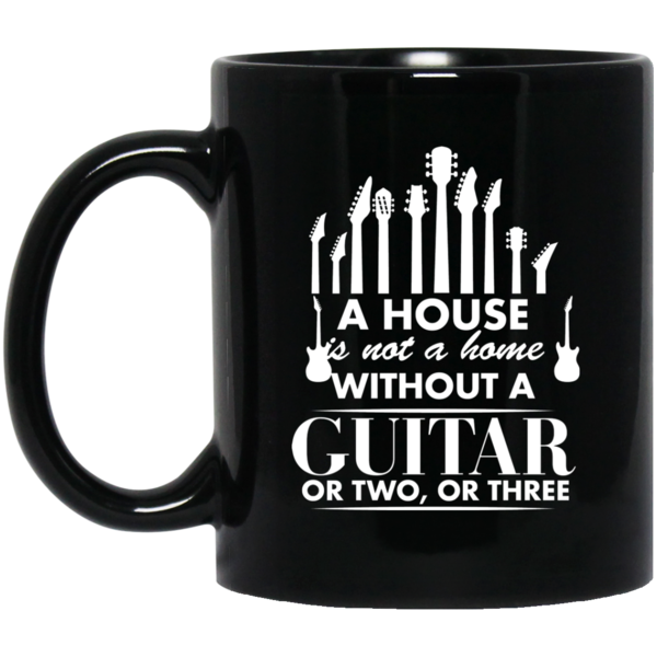 A house Is Not a Home Without a Guitar T-shirt - Mug / Mug / One Size - { shop_name }} - Review