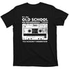 Cassette Old School Thing Shirt
