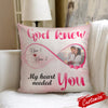 Customize God Knew Pillow Cover