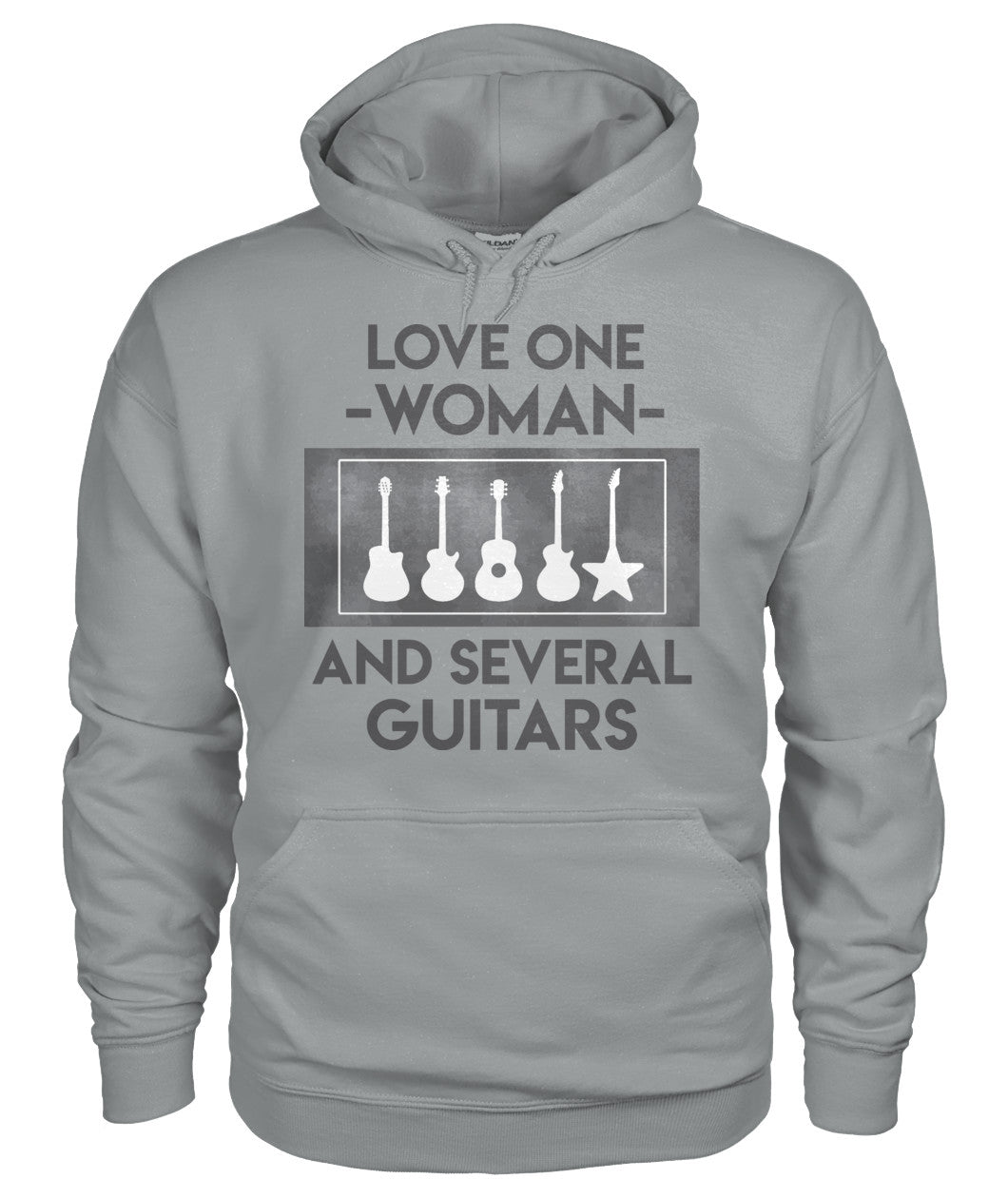 Love One Woman And Several Guitar T-Shirt / Hoodie
