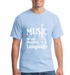 "Music is My Second Language" Shirts - Sky Blue / XS - { shop_name }} - Review