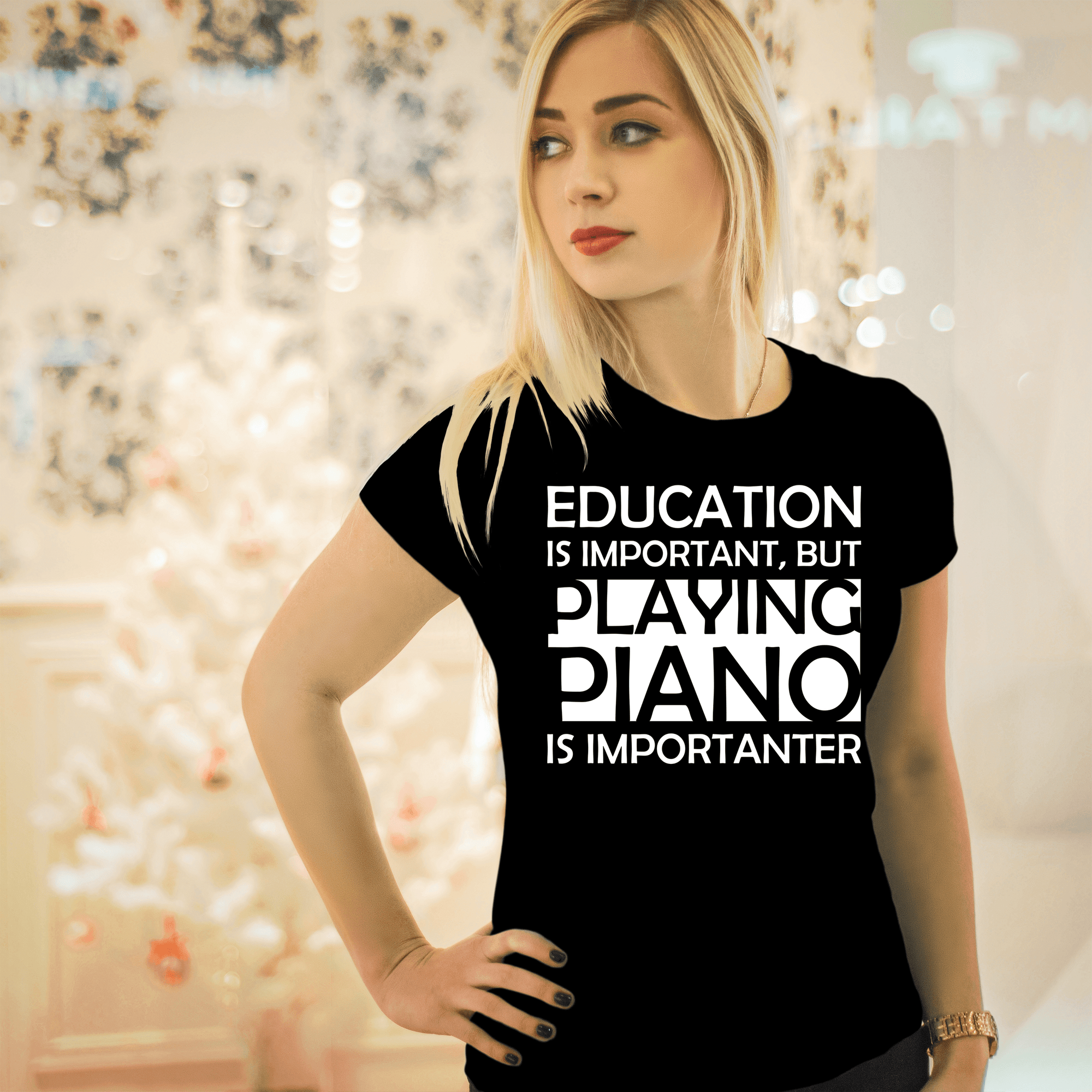 Education is Important, but Playing Piano is Importanter T-shirt - Artistic Pod Review