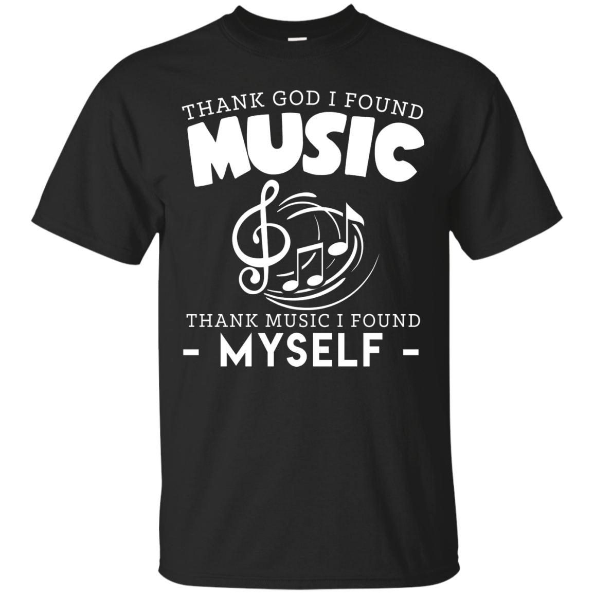 Thank God I Found Music T-shirt