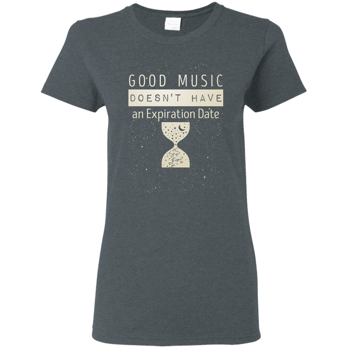 Good Music Doesn't Have An Expiration Date T-shirt