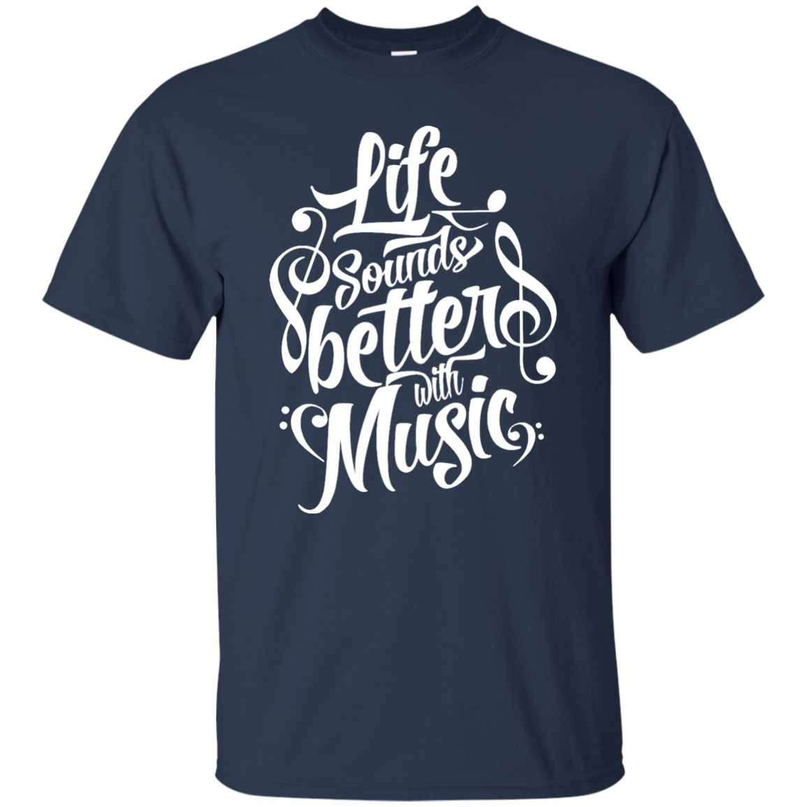 Life Sounds Better With Music T-shirt