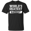 WORLD'S OKAYEST BASSIST T-Shirt