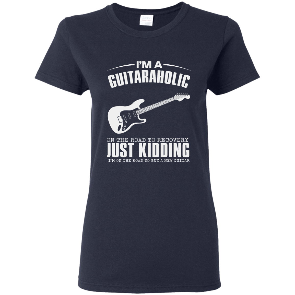 I'm a Guitaraholic T-shirt