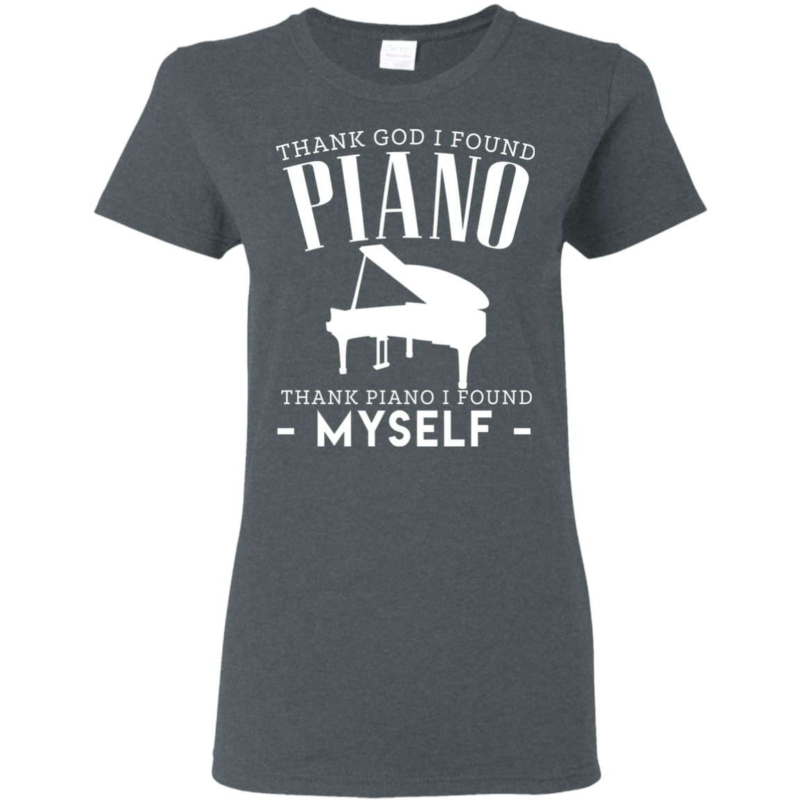 Thank God I Found Piano T-shirt
