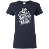 Life Sounds Better With Music T-shirt