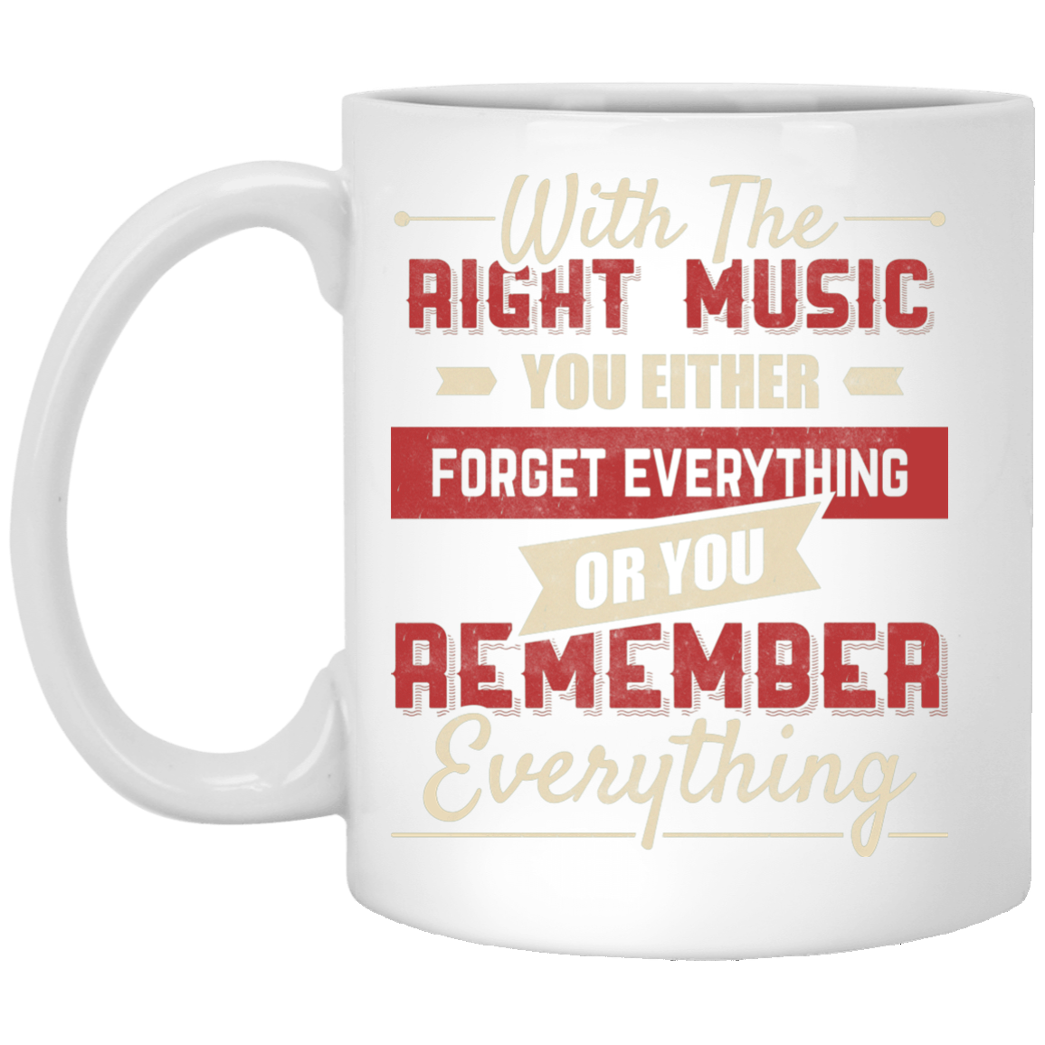 With The Right Music You Either Mug