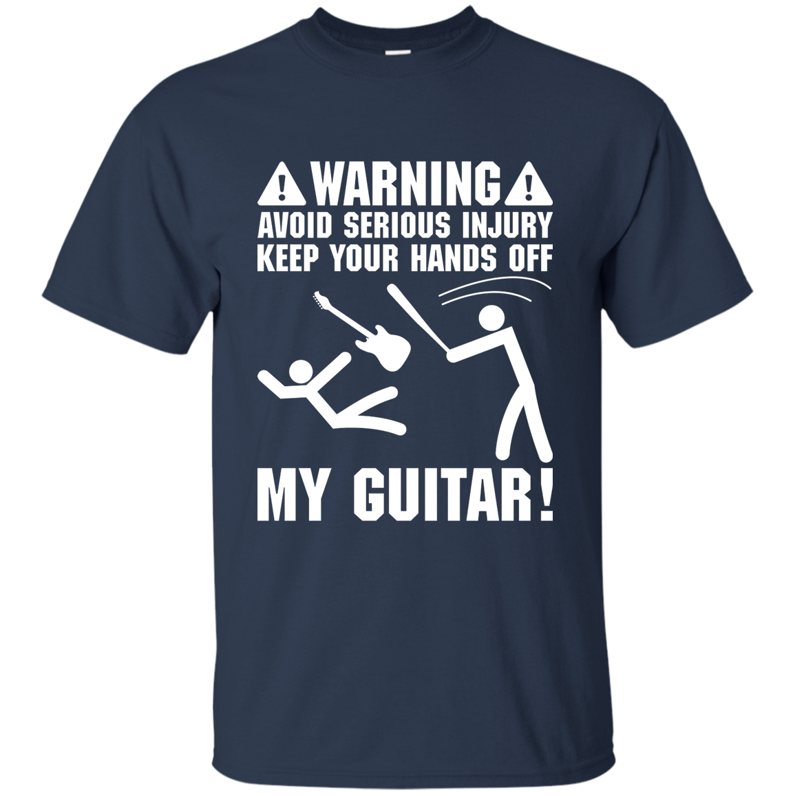 Keep Your Hands Off My Guitar T-shirt