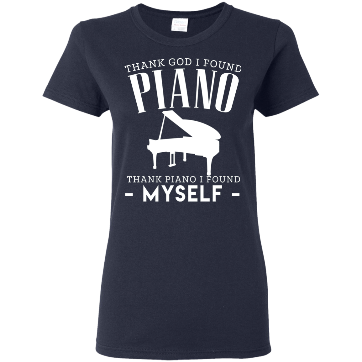 Thank God I Found Piano T-shirt
