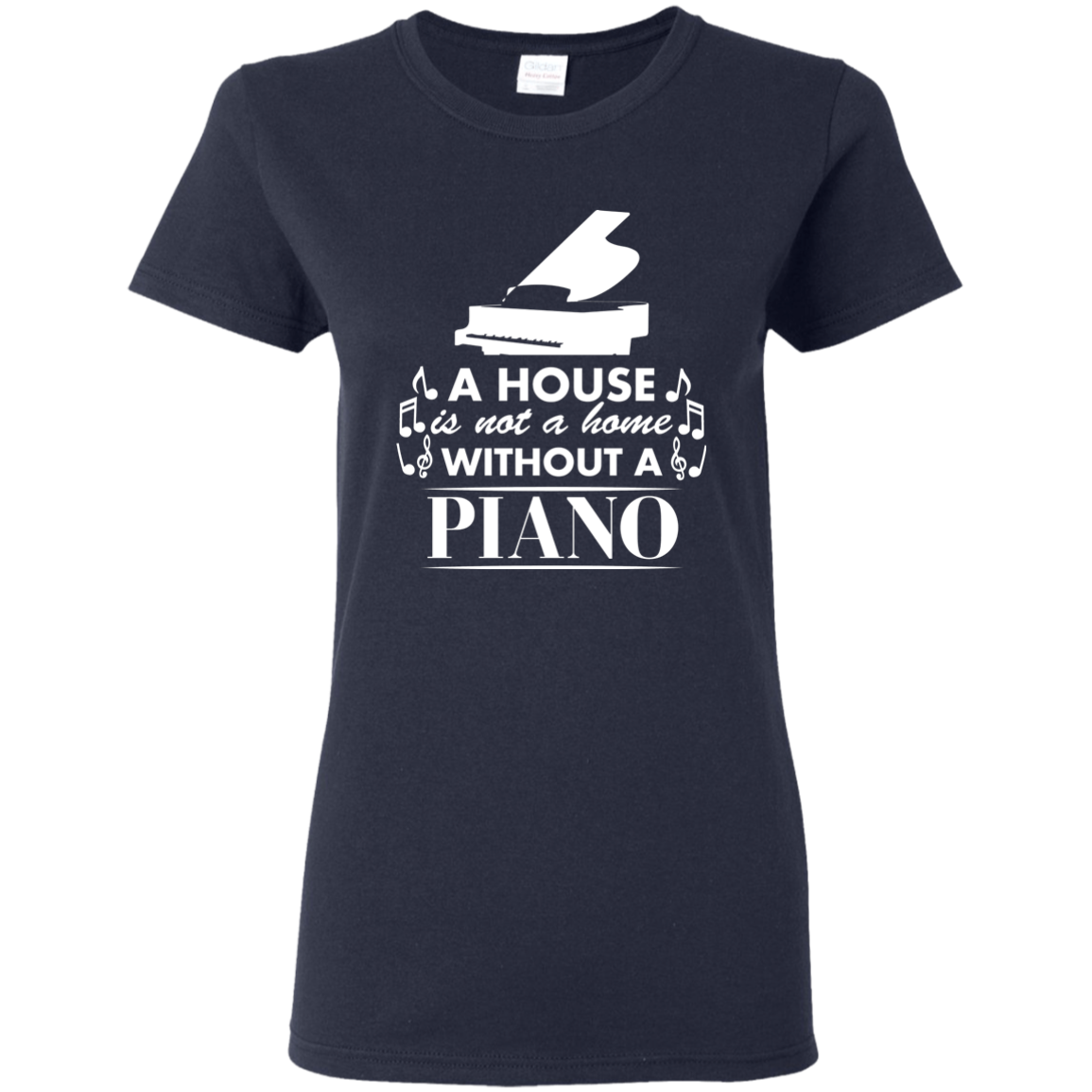 A House Is Not a Home Without a Piano T-shirt - Women / Navy / S - { shop_name }} - Review