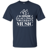 A House Is Not a Home Without a Music T-shirt - Men / Navy / S - { shop_name }} - Review