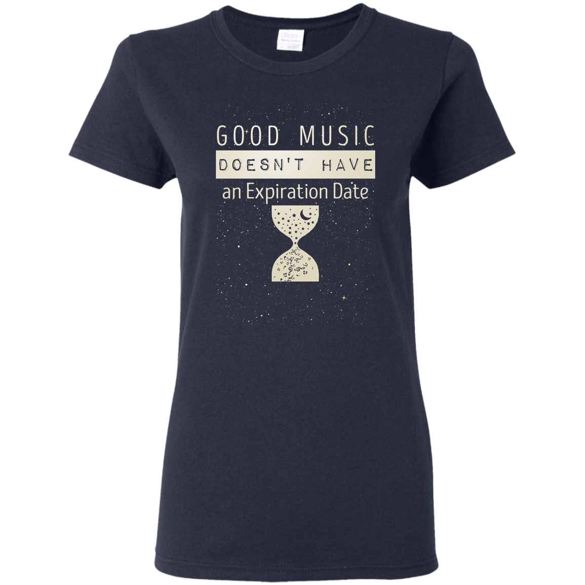 Good Music Doesn't Have An Expiration Date T-shirt