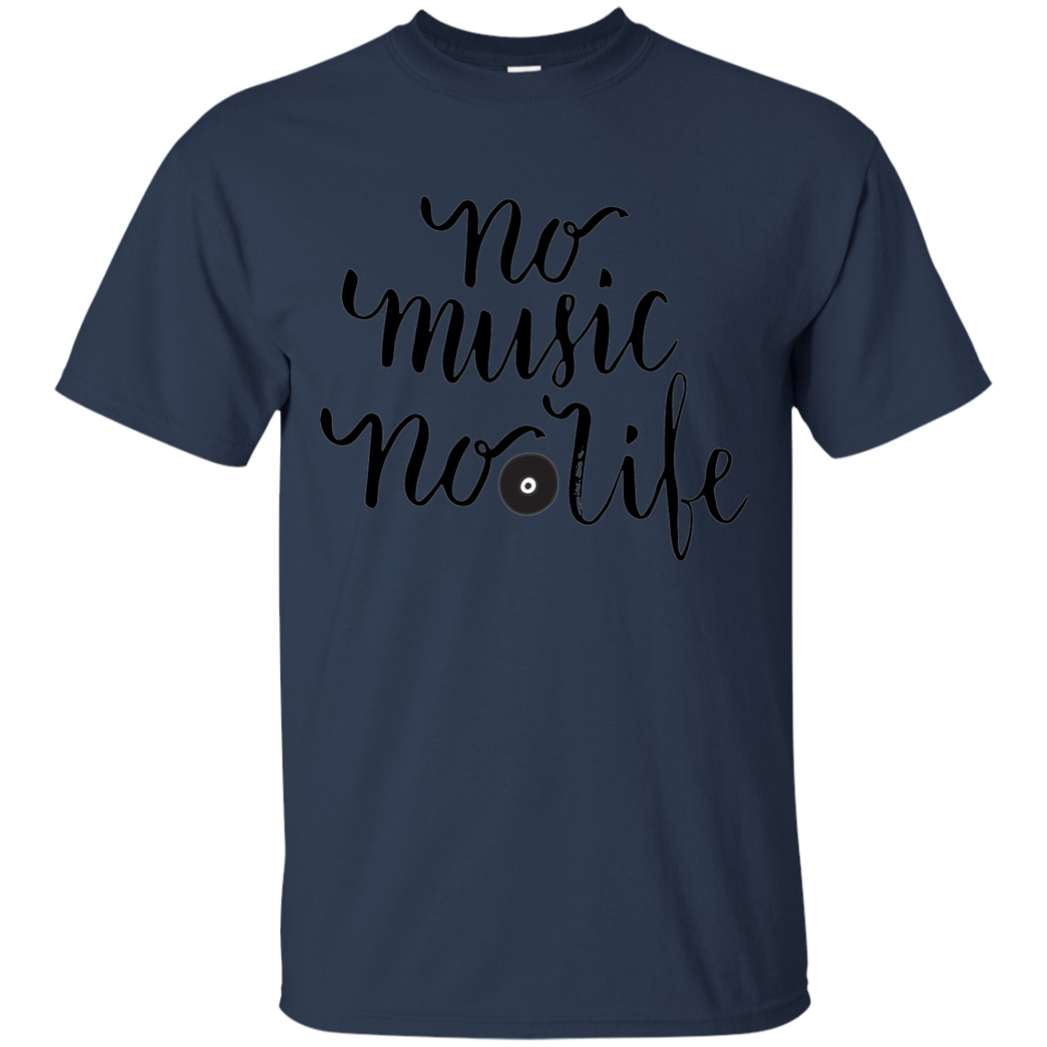 No Music No Life Quote T-shirt