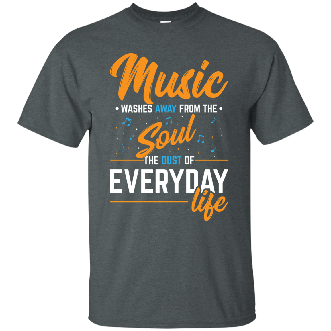 Music Washes Away From The Sound T-shirt