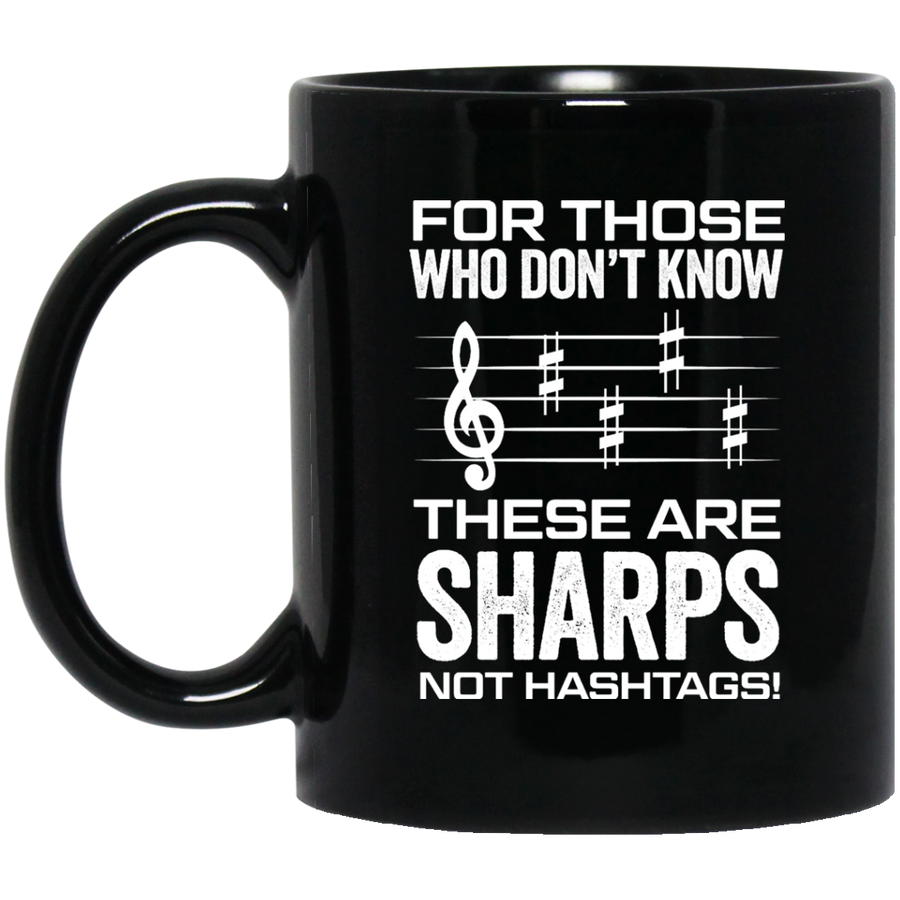These are SHARPS not HASHTAGS Mug