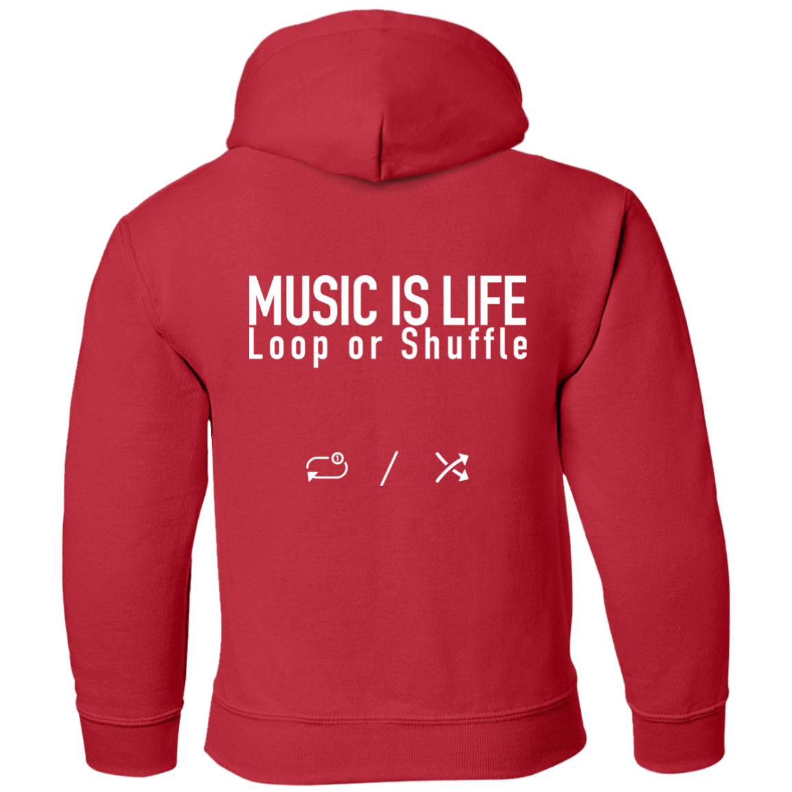 MUSIC IS LIFE Loop or Shuffle Pullover Hoodie