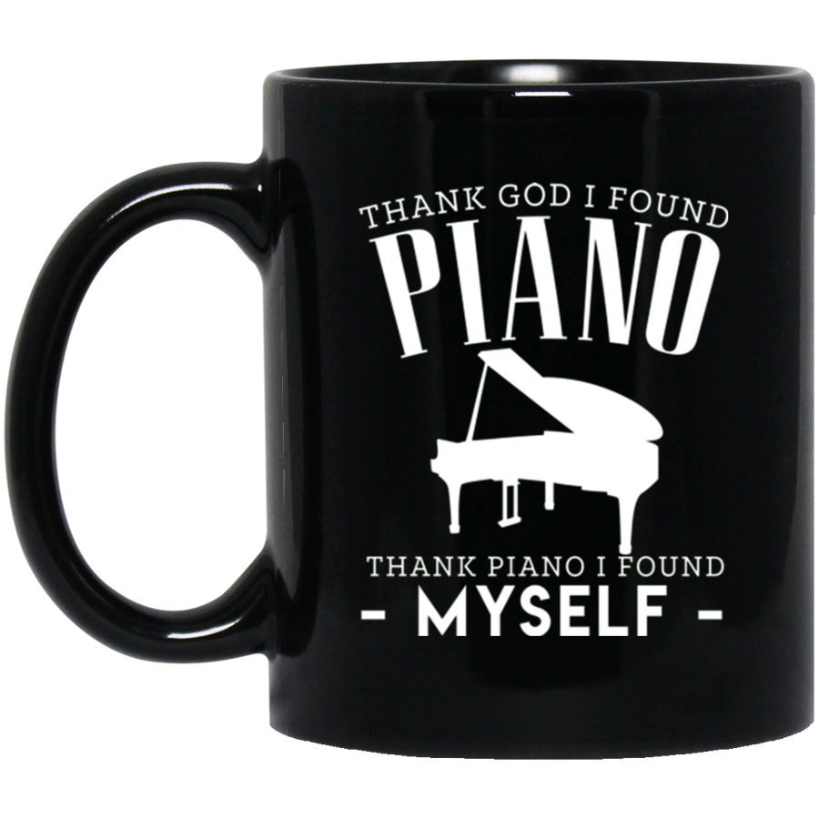 Thank God I Found Piano Mug