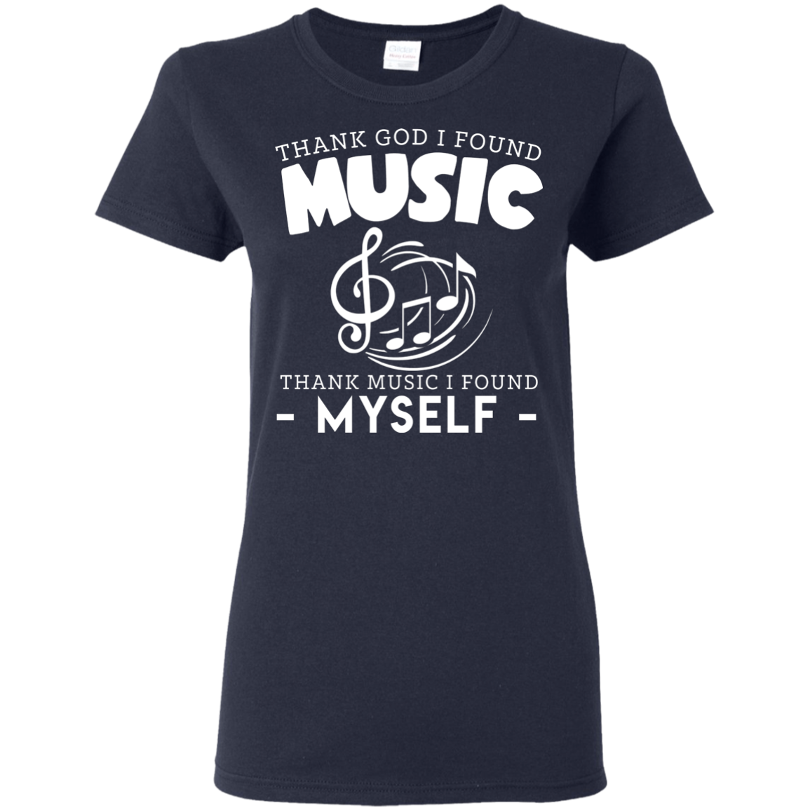 Thank God I Found Music T-shirt