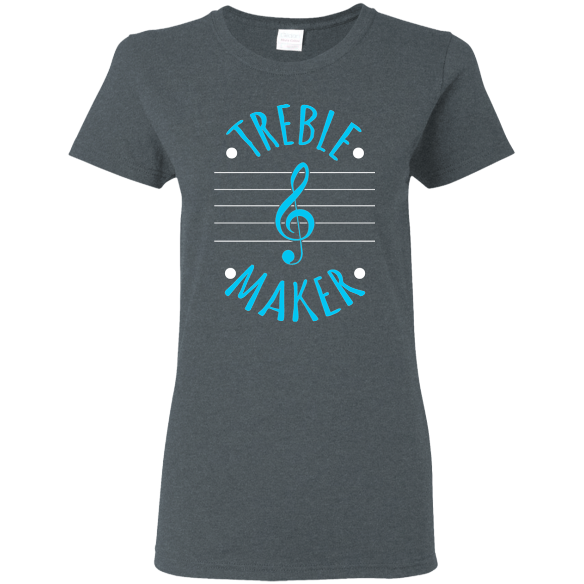 I'm A Treble Maker T-shirt