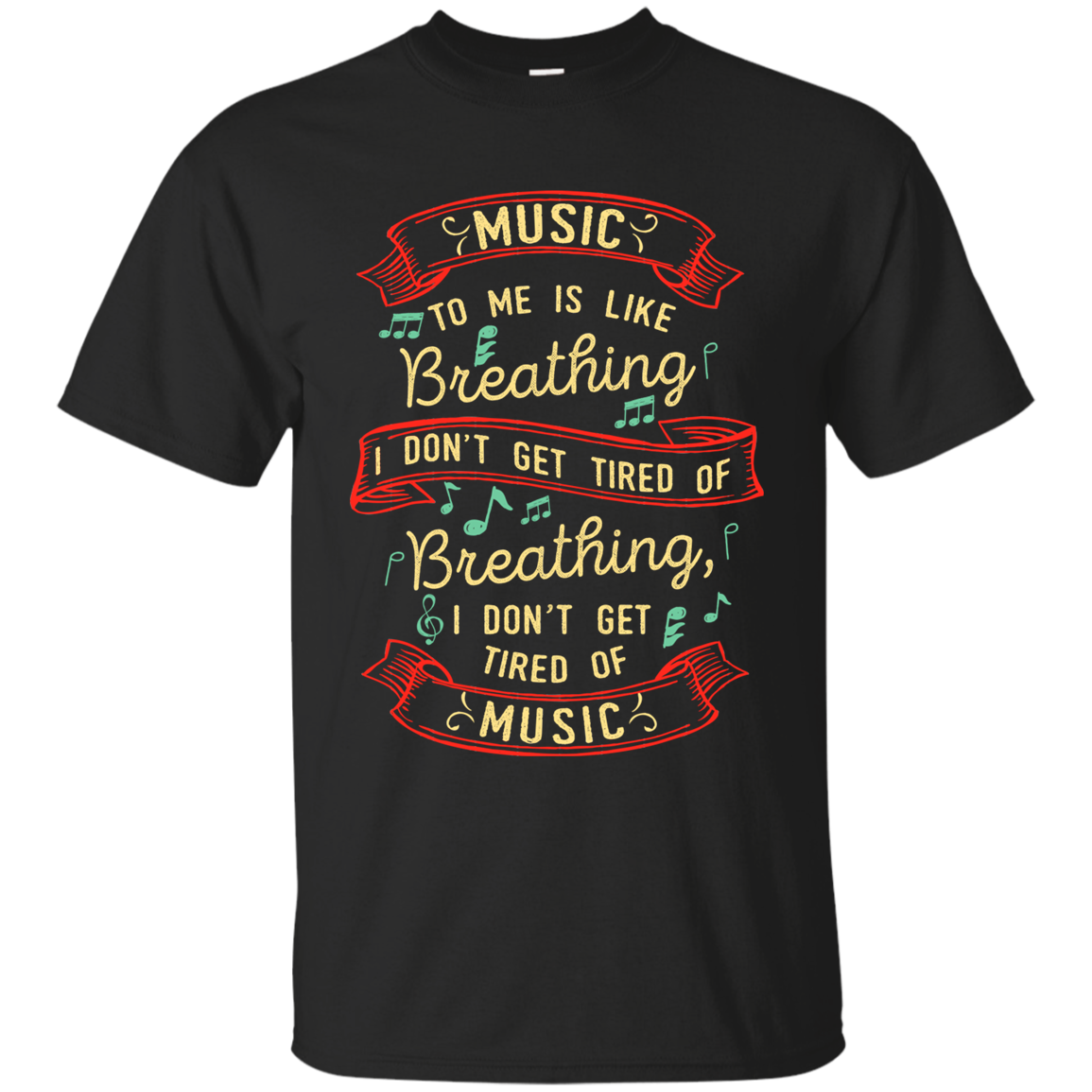Music Is Like Breathing T-shirt