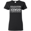 Education is Important, but Singing is Importanter T-shirt - Artistic Pod Review