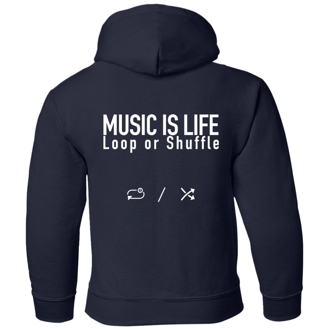 MUSIC IS LIFE Loop or Shuffle Pullover Hoodie