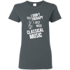 I don't need therapy ,I just need to play Classical Music T-shirt