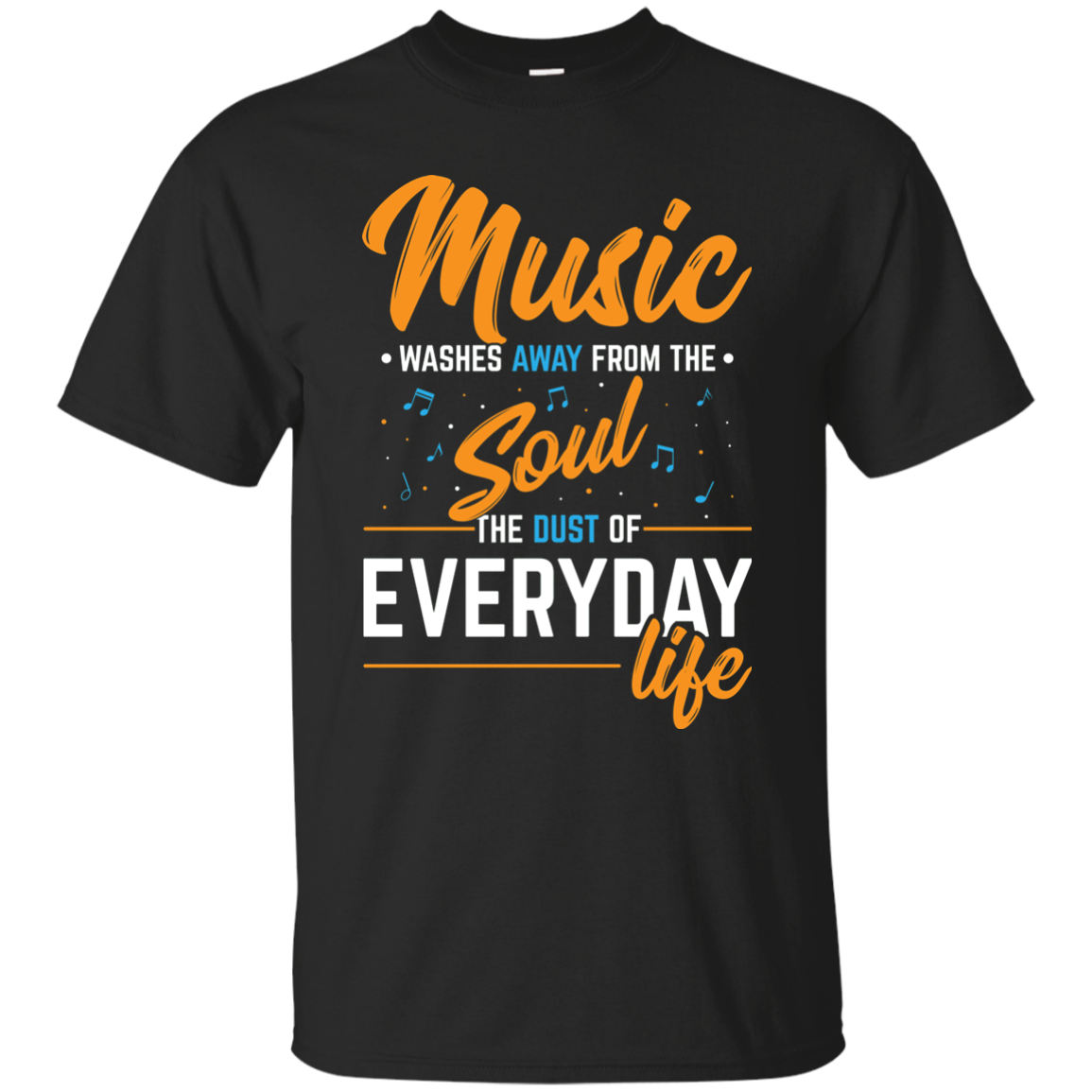 Music Washes Away From The Sound T-shirt