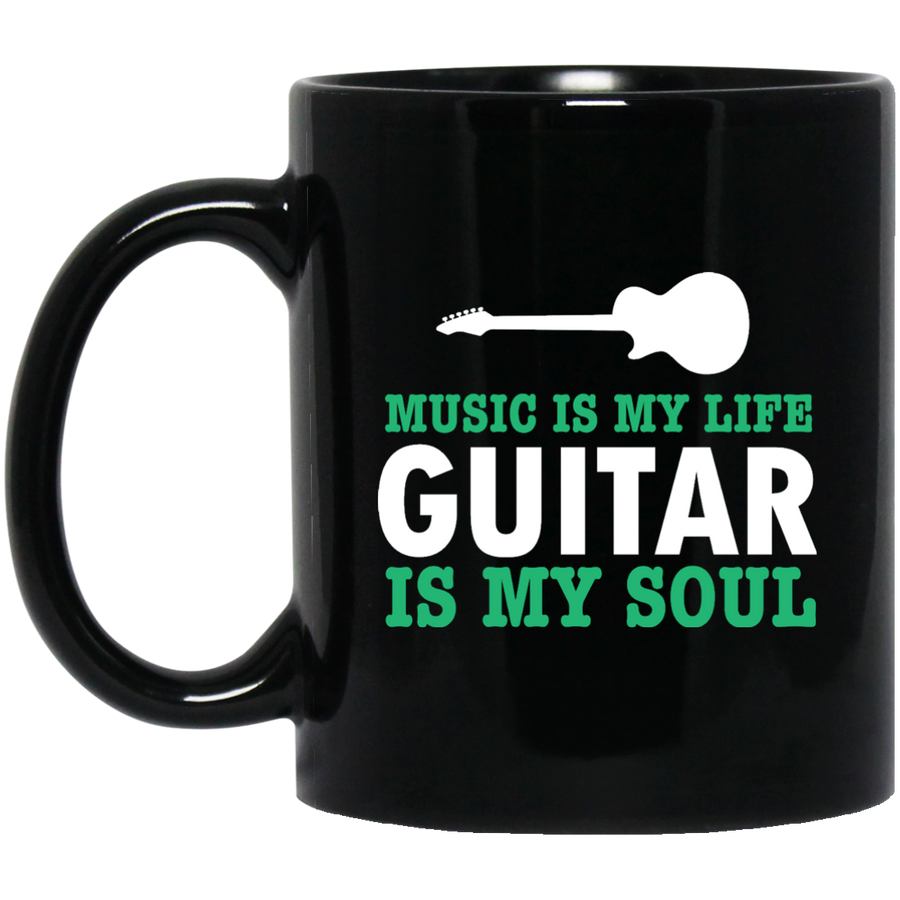 Music is my life Guitar is my soul  Mug