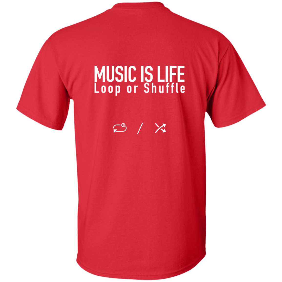 MUSIC IS LIFE Loop or Shuffle Ultra Cotton T-Shirt