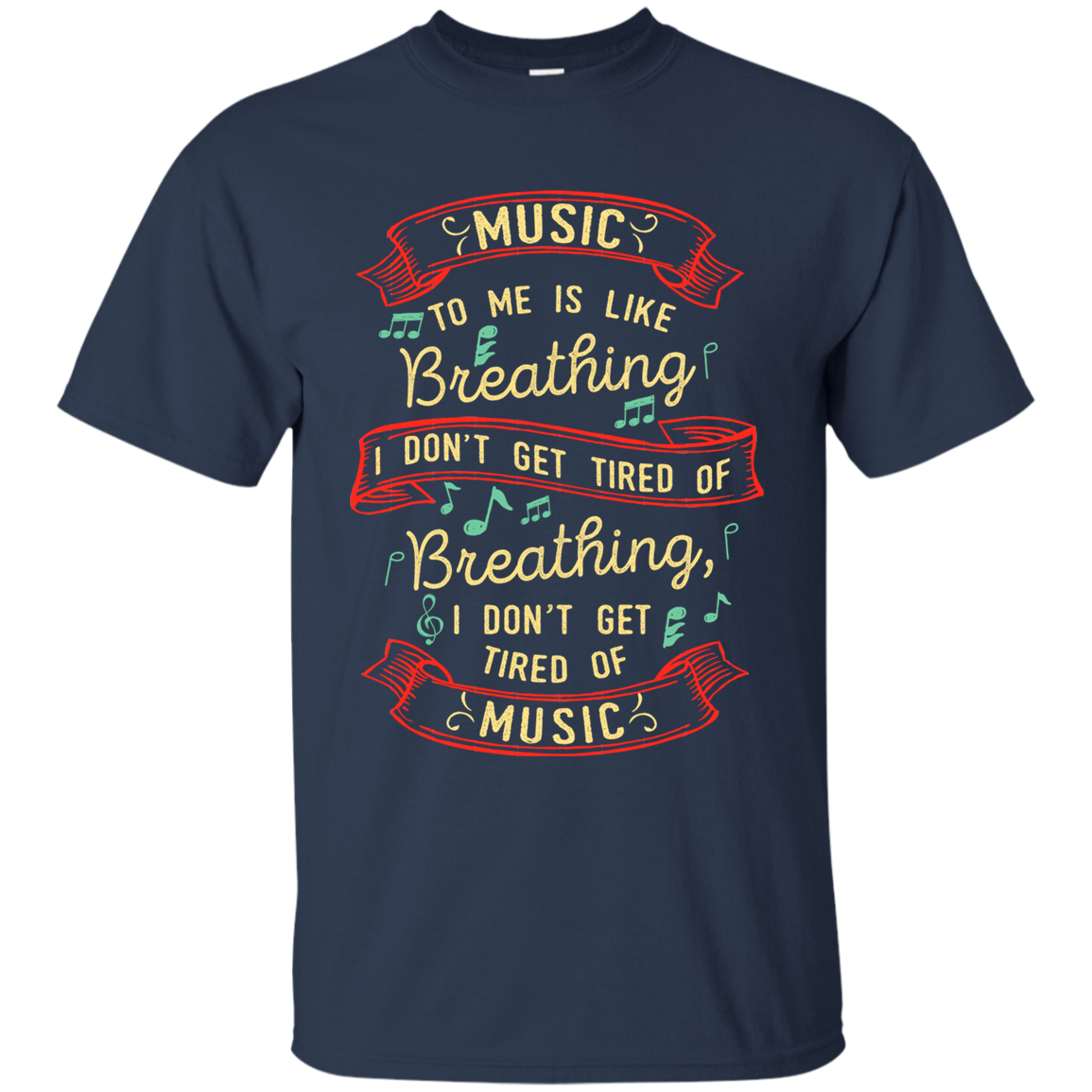 Music Is Like Breathing T-shirt