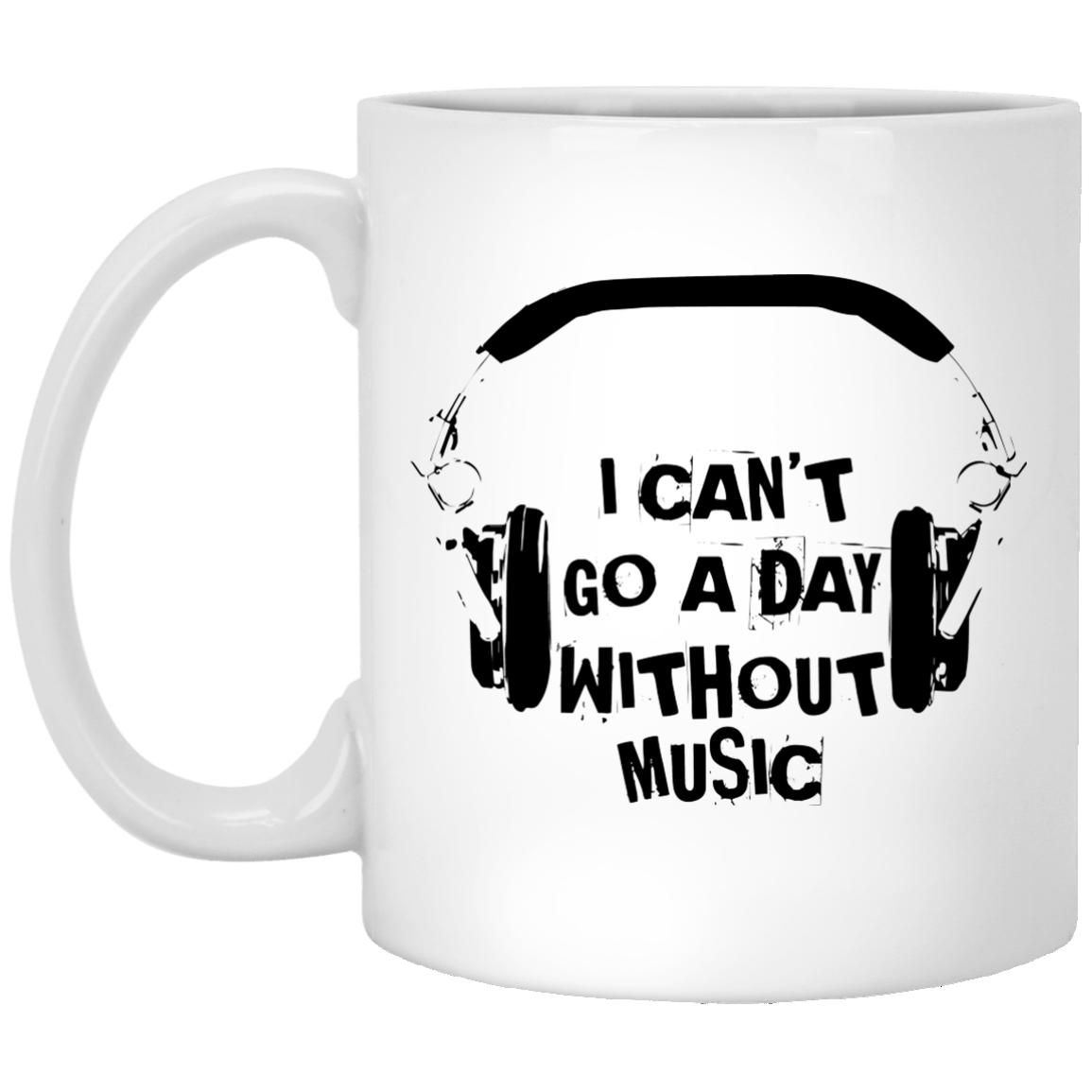 Can't Go a Day Without Music (1) 11 oz. White Mug - Artistic Pod Review